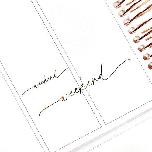 Foiled Sticker Sheet - Weekend Stickers - Handwritten Font