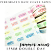 Perforated Date Cover Washi Tape - Summer Neons Collection - 15mm Double Day