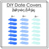 DIY Date Cover Underlays- Watercolor